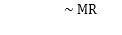 &nbsp;~ MR 